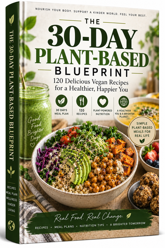 The 30-Day Plant-Based Blueprint